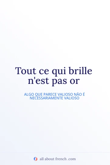 citação francesa estética ce qui brille nest pas or