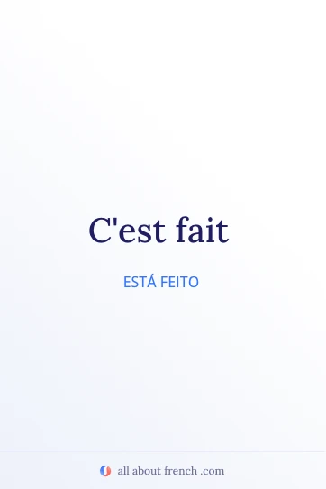 citação francesa estética c'est fait