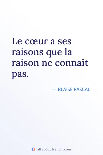 frase francesa estética coeur ses raisons ignore