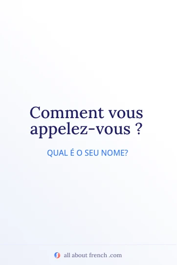 frase em francês estética comment vous appelez vous