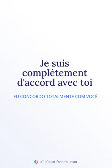 frase francesa estética completement daccord avec