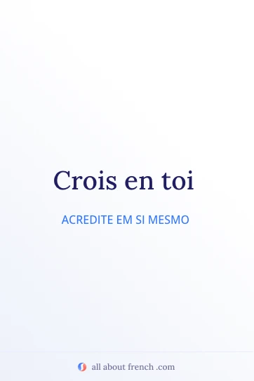 citação francesa estética crois en toi