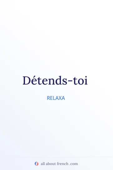 citação francesa estética détends toi