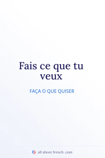 citação francesa estética fais ce que tu veux