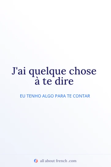 citação em francês estética jai quelque chose a te dire