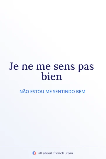 citação francesa estética je ne me sens pas bien