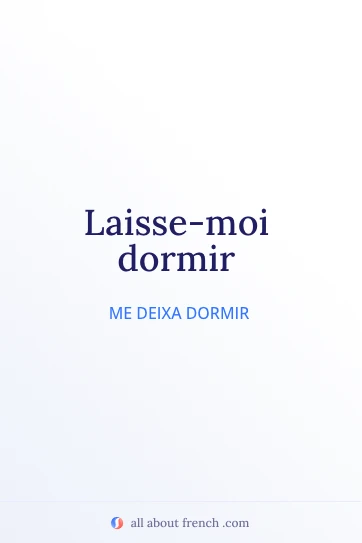citação estética em francês laissez moi dormir