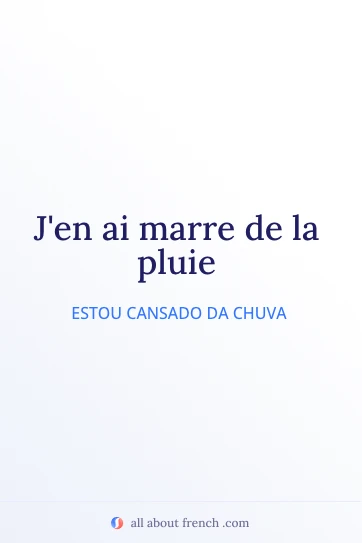 citação em francês estética marre de la pluie