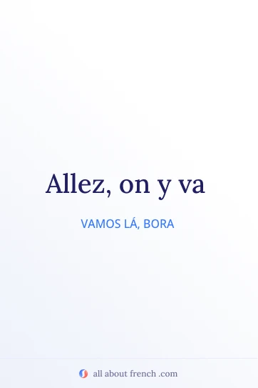 citação estética em francês on y va