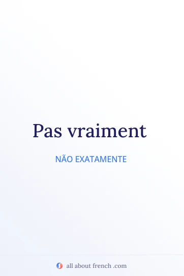 citação francesa estética pas vraiment