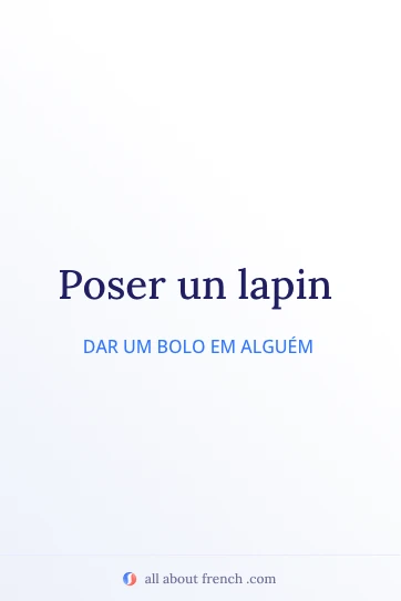 citação francesa estética poser un lapin