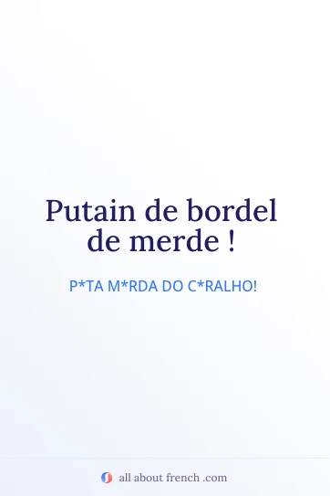 citação francesa estética putain de bordel de merde
