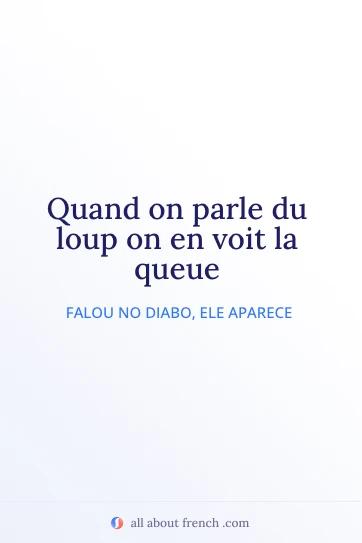 citação francesa estética quand parle loup voit queue