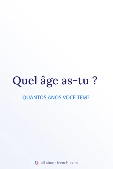 frase francesa estética quel age as tu