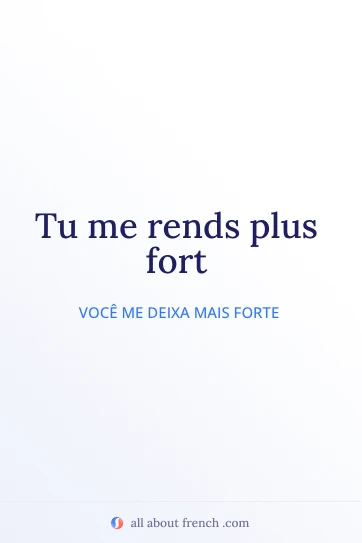 citação estética em francês rendre plus fort