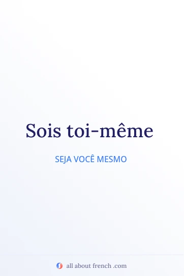 citação francesa estética sois toi meme