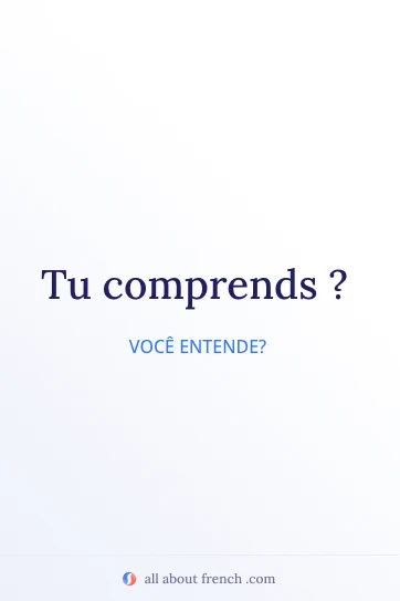 citação estética em francês tu comprends
