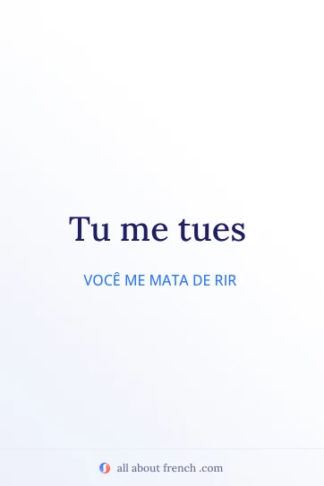 citação francesa estética tu me tues