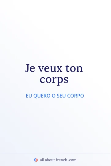 citação francesa estética: veux ton corps