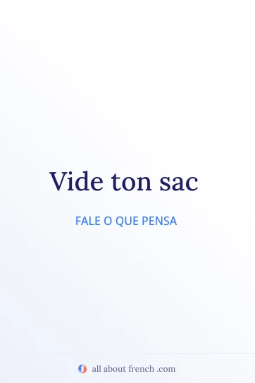 citação francesa estética vide ton sac