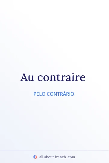 citação francesa estética au contraire