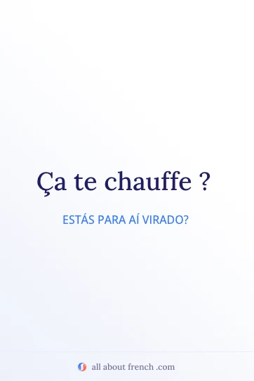 citação francesa estética ca te chauffe