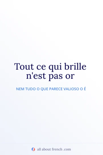 citação francesa estética ce qui brille nest pas or