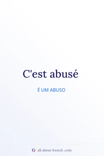 citação francesa estética c'est abusé