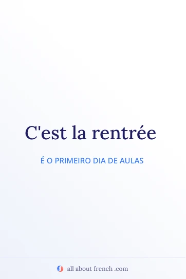 bela citação em francês cest la rentree
