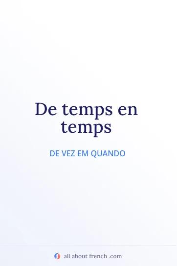citação francesa estética de temps en temps