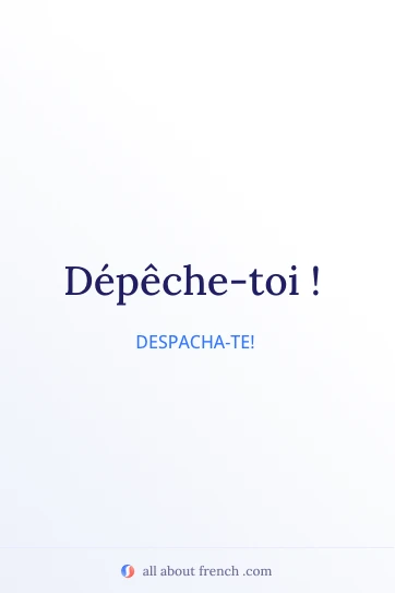 citação francesa estética dépêche-toi