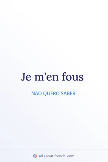 frase francesa estética je men fous