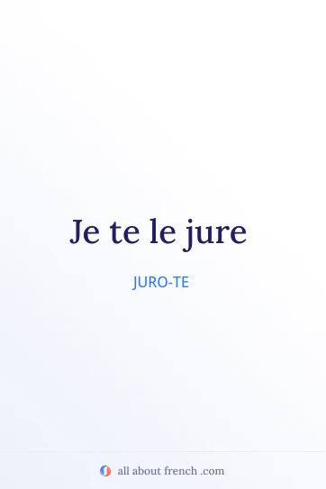 citação francesa estética je te le jure