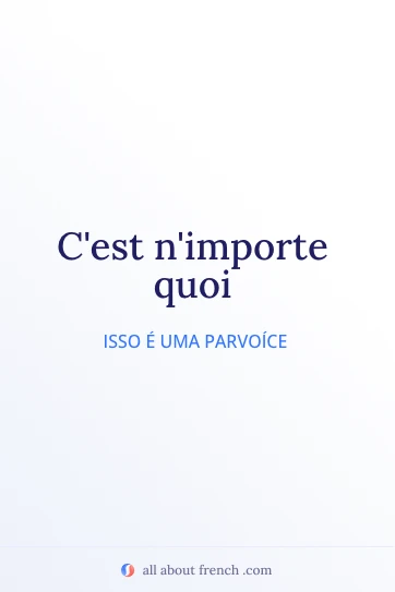 citação estética em francês n'importe quoi