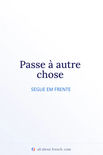 citação francesa estética passe à autre chose