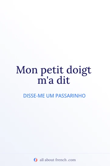 citação francesa estética mon petit doigt m'a dit