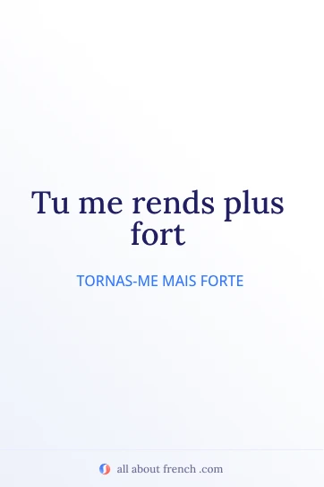 citação estética em francês rendre plus fort
