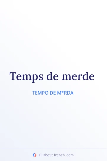 citação francesa estética temps de merde