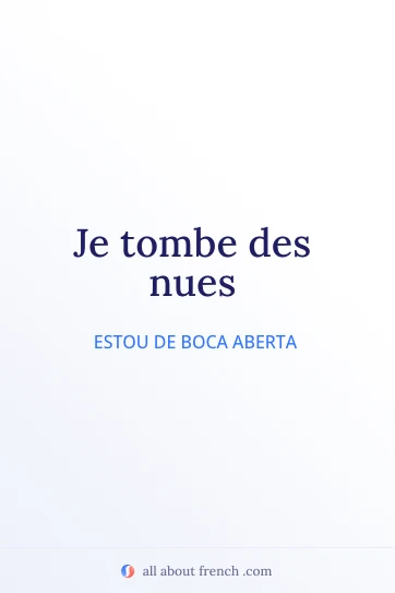 citação francesa estética tomber des nues