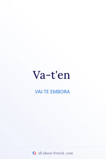 citação francesa estética va-t'en