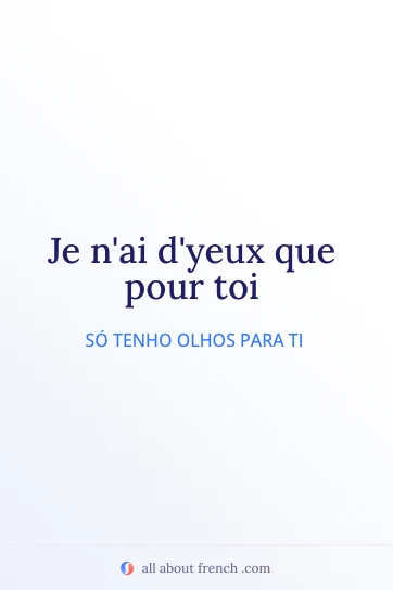 citação estética em francês yeux que pour toi